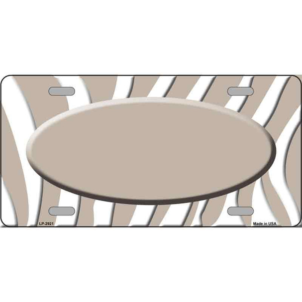 Tan White Zebra Tan Center Oval Metal Novelty License Plate