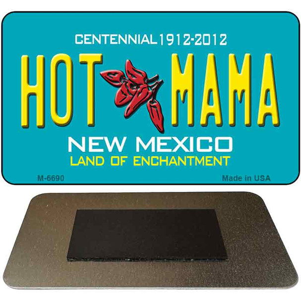 Hot Mama New Mexico Novelty Magnet M-6690