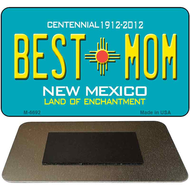 Best Mom New Mexico Novelty Magnet M-6692