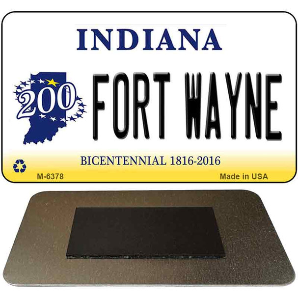 Fort Wayne Indiana State License Plate Tag Novelty Magnet M-6378