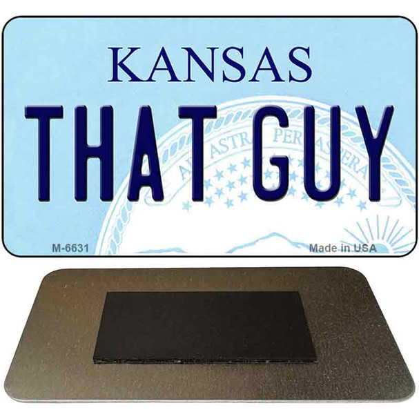 That Guy Kansas State License Plate Tag Novelty Magnet M-6631