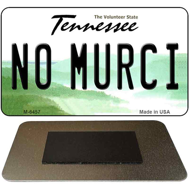 No Murci Tennessee State License Plate Tag Magnet M-6457