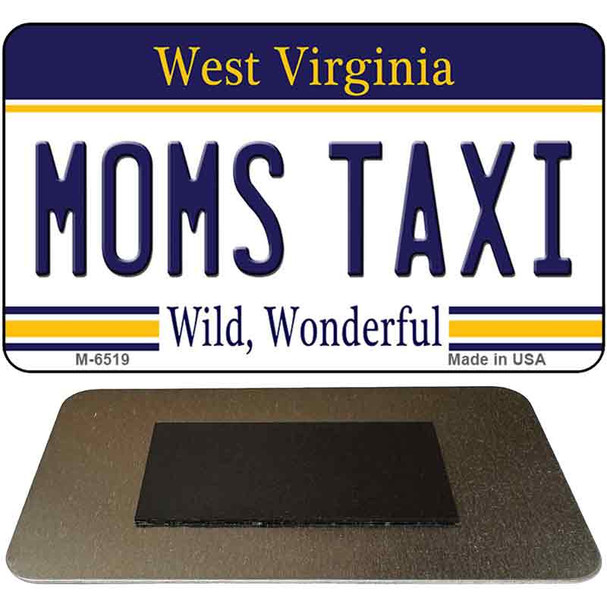 Moms Taxi West Virginia State License Plate Tag Magnet M-6519