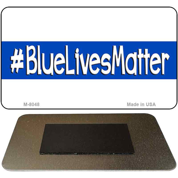Blue Lives Matter White Novelty Magnet M-8248