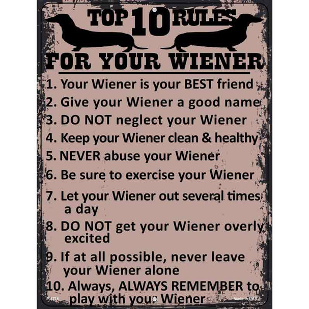 Top Ten Rules For Your Wiener Novelty Parking Sign