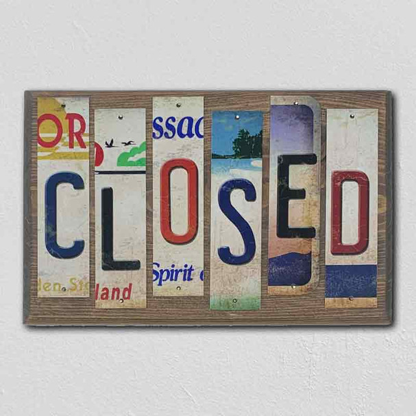 Closed License Plate Tag Strip Novelty Wood Sign WS-007
