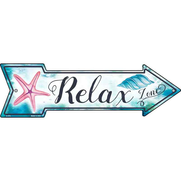 Relax Zone Novelty Metal Arrow Sign