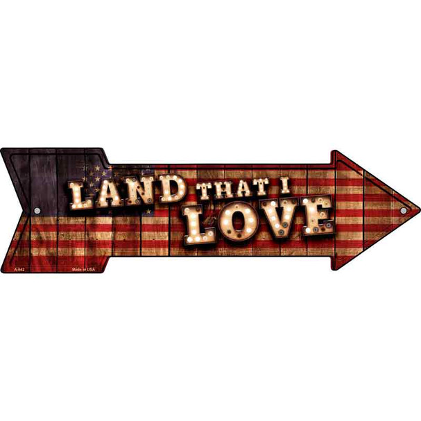 Land That I Love Bulb Letters American Flag Novelty Metal Arrow Sign