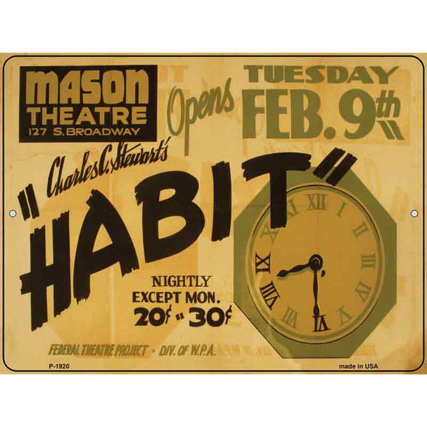 Habit Mason Theatre Vintage Poster Parking Sign