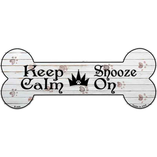 Keep Calm Snooze On Wholesale Novelty Bone Magnet B-050