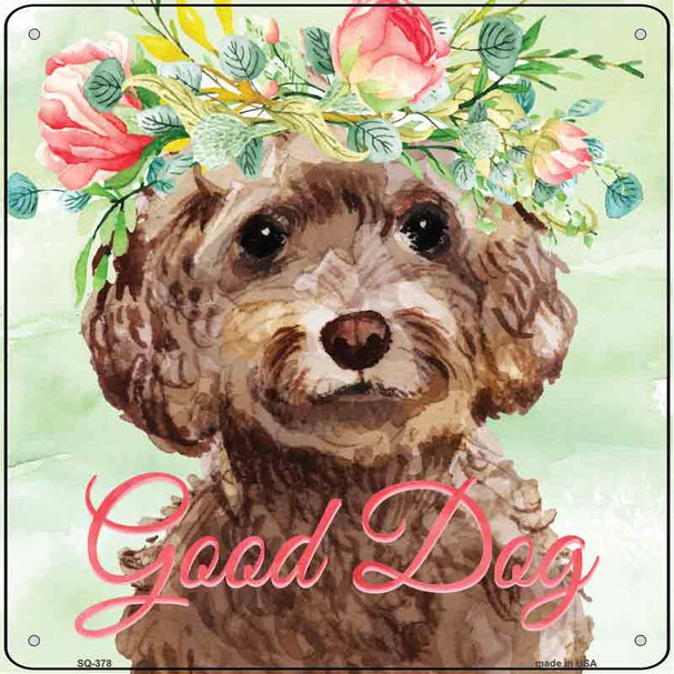 Cockapoo Good Dog Novelty Square Sign