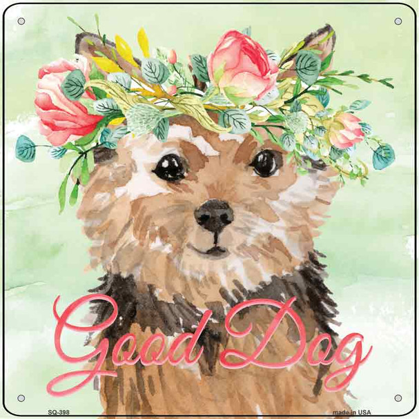 Norfolk Terrier Good Dog Novelty Square Sign