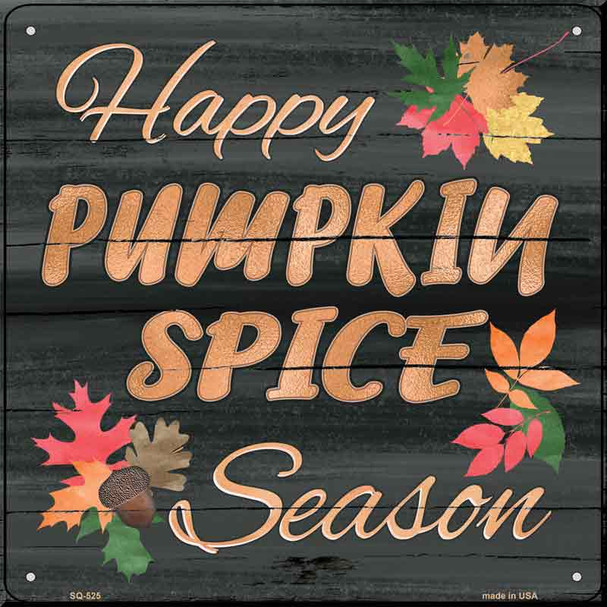 Pumpkin Spice Season Novelty Metal Square Metal