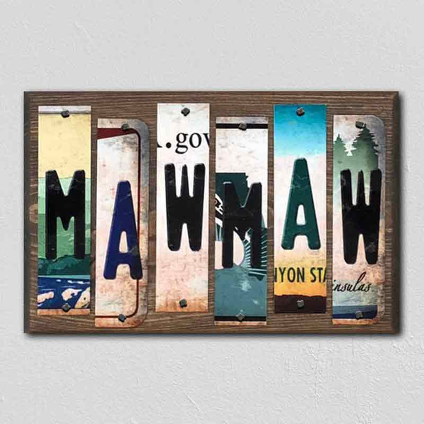 MawMaw License Plate Tag Strips Novelty Wood Signs WS-212
