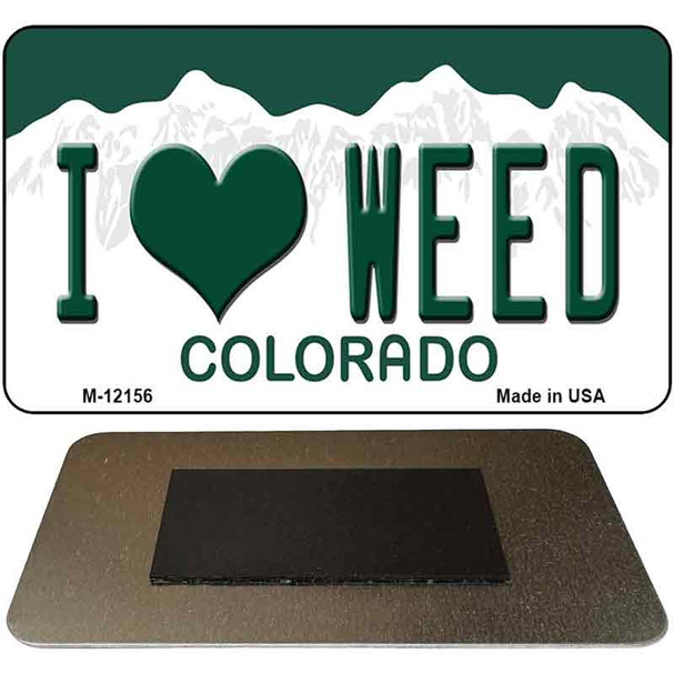 I Love Weed Colorado Novelty Metal Magnet M-12156