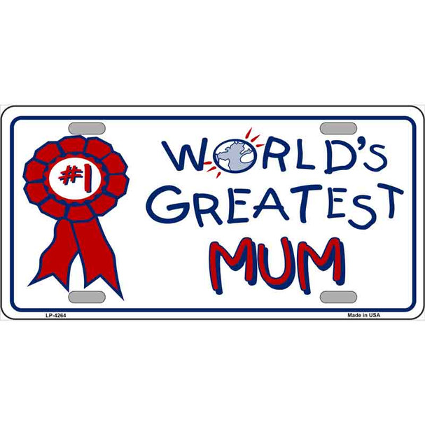 Worlds Greatest Mum Metal Novelty License Plate