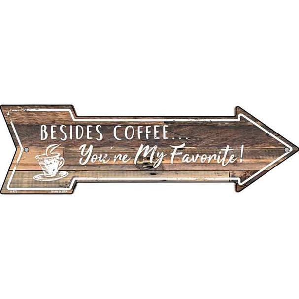 Beside Coffee Novelty Metal Arrow Sign