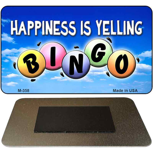 Happiness is Yelling Bingo Novelty Metal Magnet M-358