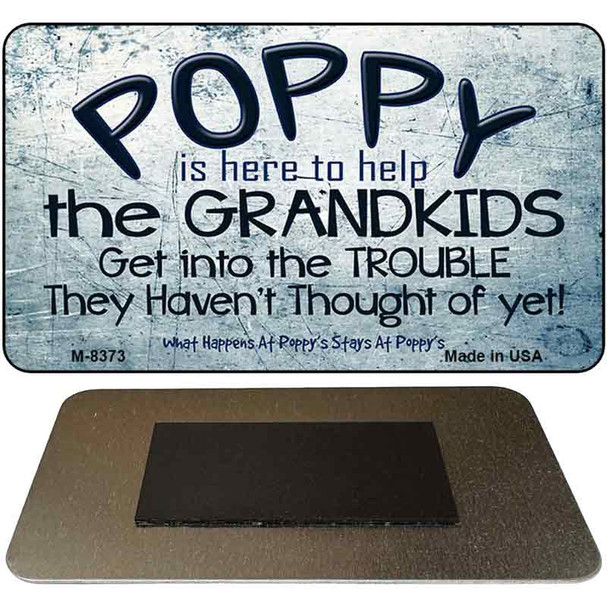 Poppys is Here to Help Novelty Metal Magnet M-8373