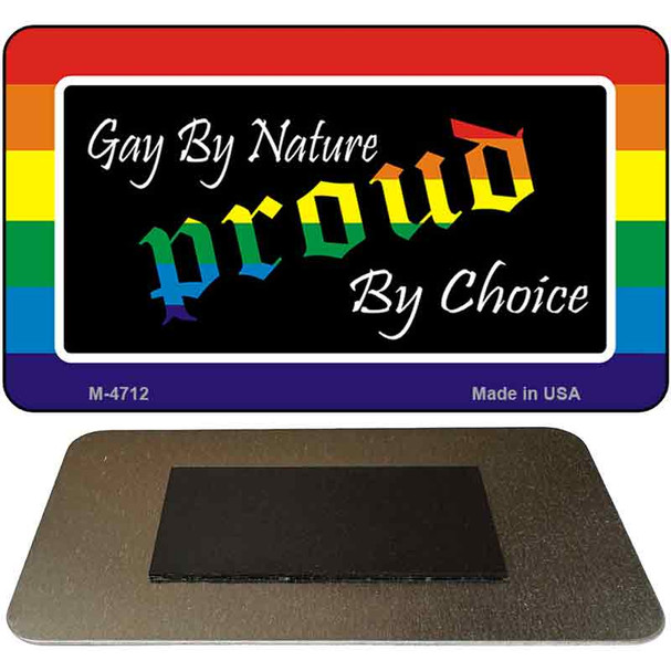 Gay By Nature Novelty Metal Magnet M-4712