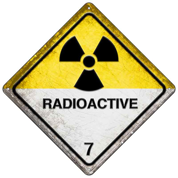 Radioactive 7 Small Novelty Metal Crossing Sign