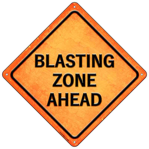 Blasting Zone Ahead Novelty Metal Crossing Sign