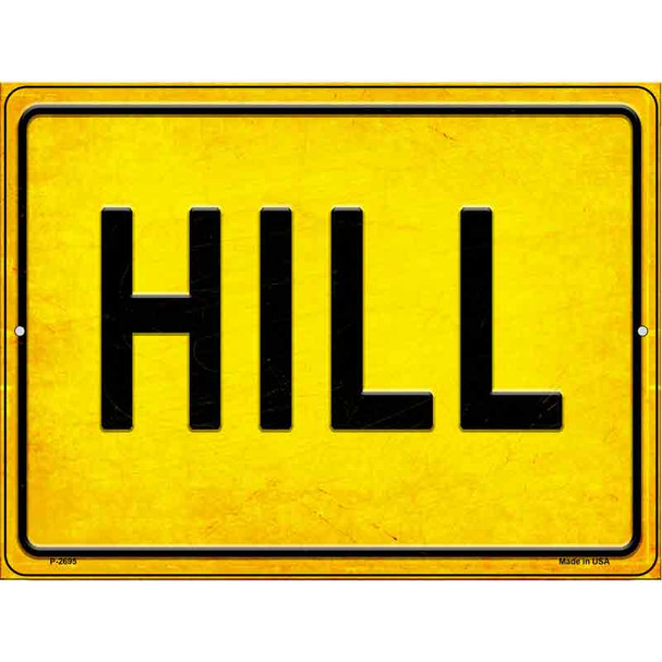 Hill Novelty Metal Parking Sign