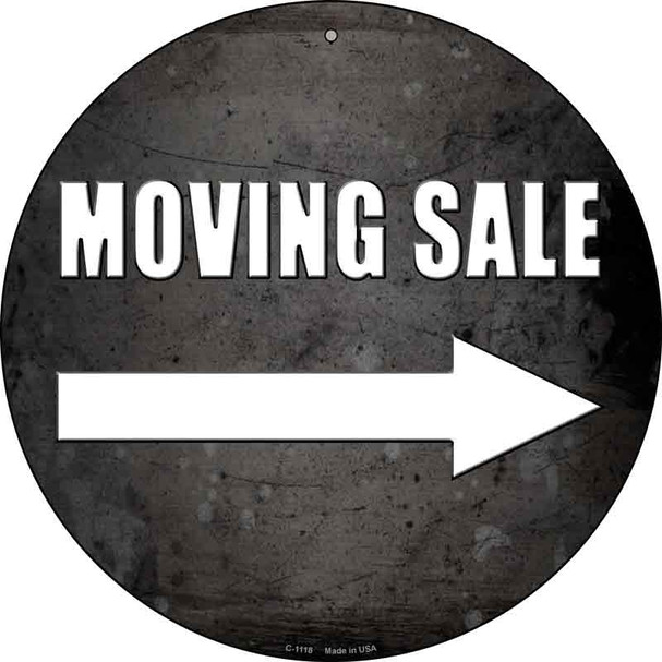 Moving Sale Right Novelty Metal Circular Sign C-1118