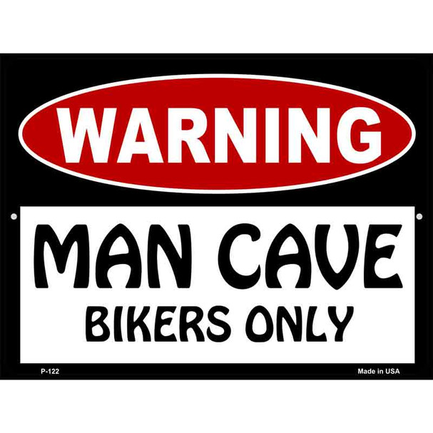 Man Cave Bikers Only Metal Novelty Parking Sign