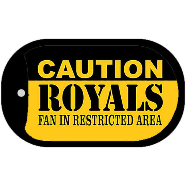 Caution Royals Fan Area Novelty Metal Dog Tag Necklace DT-2636