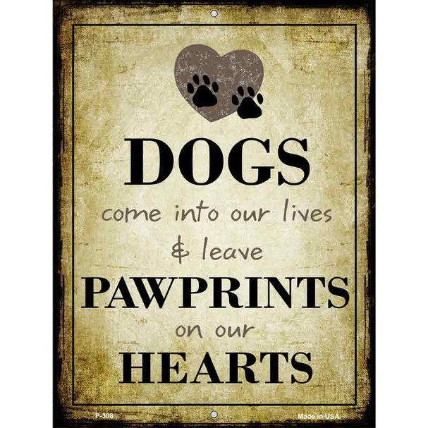 Paw Prints On Our Hearts Metal Novelty Parking Sign