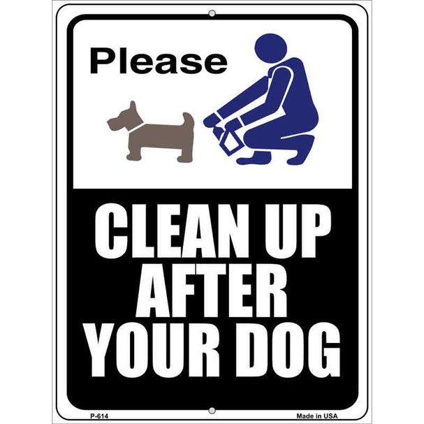 Clean After Your Dog Metal Novelty Parking Sign