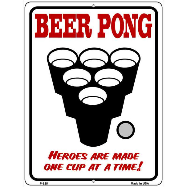 Beer Pong Metal Novelty Parking Sign