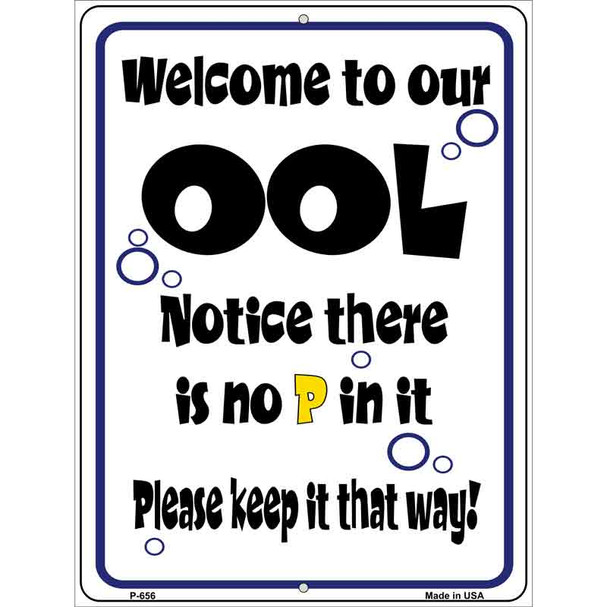 Welcome to Our Ool Metal Novelty Parking Sign