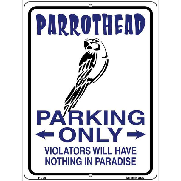 Parrothead Parking Metal Novelty Parking Sign