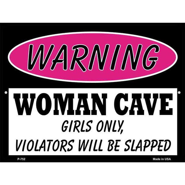 Woman Cave Girls Only Metal Novelty Parking Sign