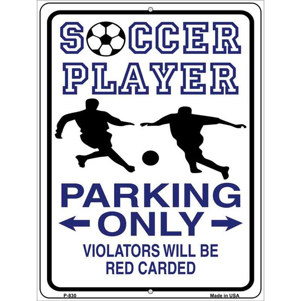 Soccer Parking Only Metal Novelty Parking Sign