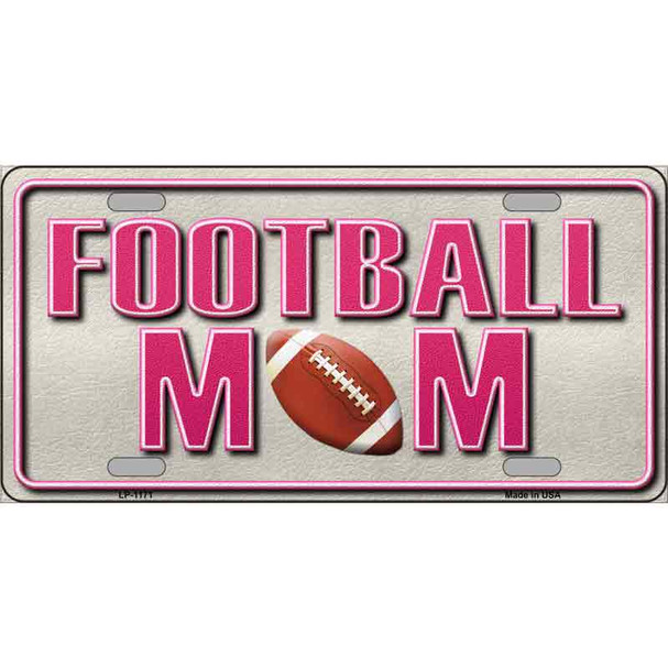 Football Mom Novelty Metal License Plate