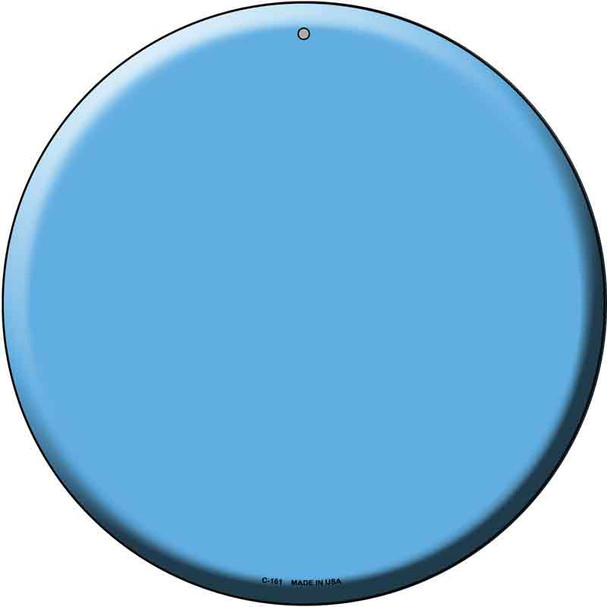 Light Blue Novelty Metal Circular Sign C-161