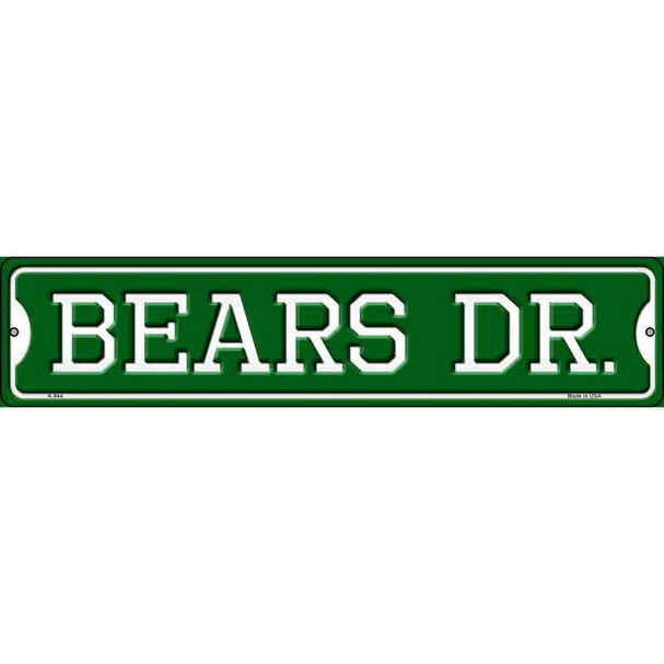 Bears Dr Novelty Metal Street Sign