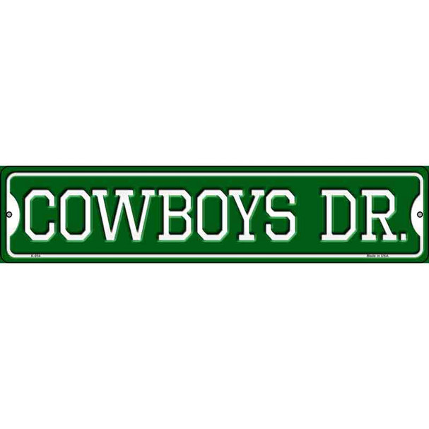 Cowboys Dr Novelty Metal Street Sign