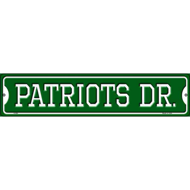 Patriots Dr Novelty Metal Street Sign