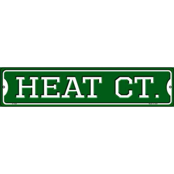 Heat Ct Novelty Metal Street Sign