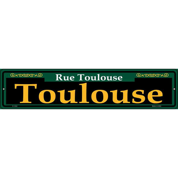 Toulouse Green Novelty Metal Street Sign