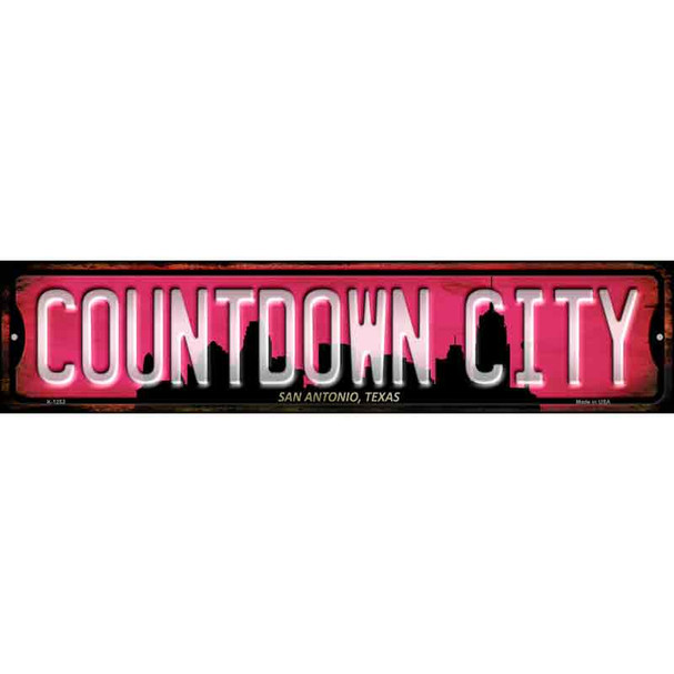 San Antonio Texas Countdown City Novelty Metal Street Sign