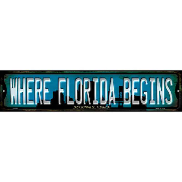 Jacksonville Florida Where Florida Begins Novelty Metal Street Sign