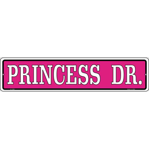 Princess Dr. Novelty Metal Street Sign