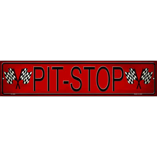 Pit Stop Novelty Metal Street Sign