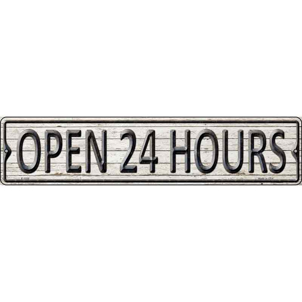 Open 24 Hours Novelty Metal Street Sign