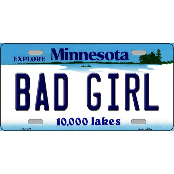 Bad Girl Minnesota State Novelty License Plate